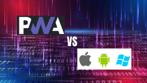 PWA vs Native Apps