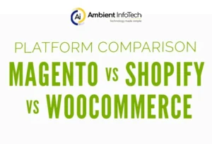 Best Comparison between Ecommerce Platform